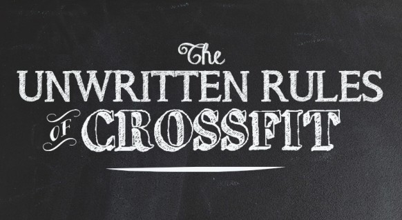 The Unwritten Rules Of CrossFit